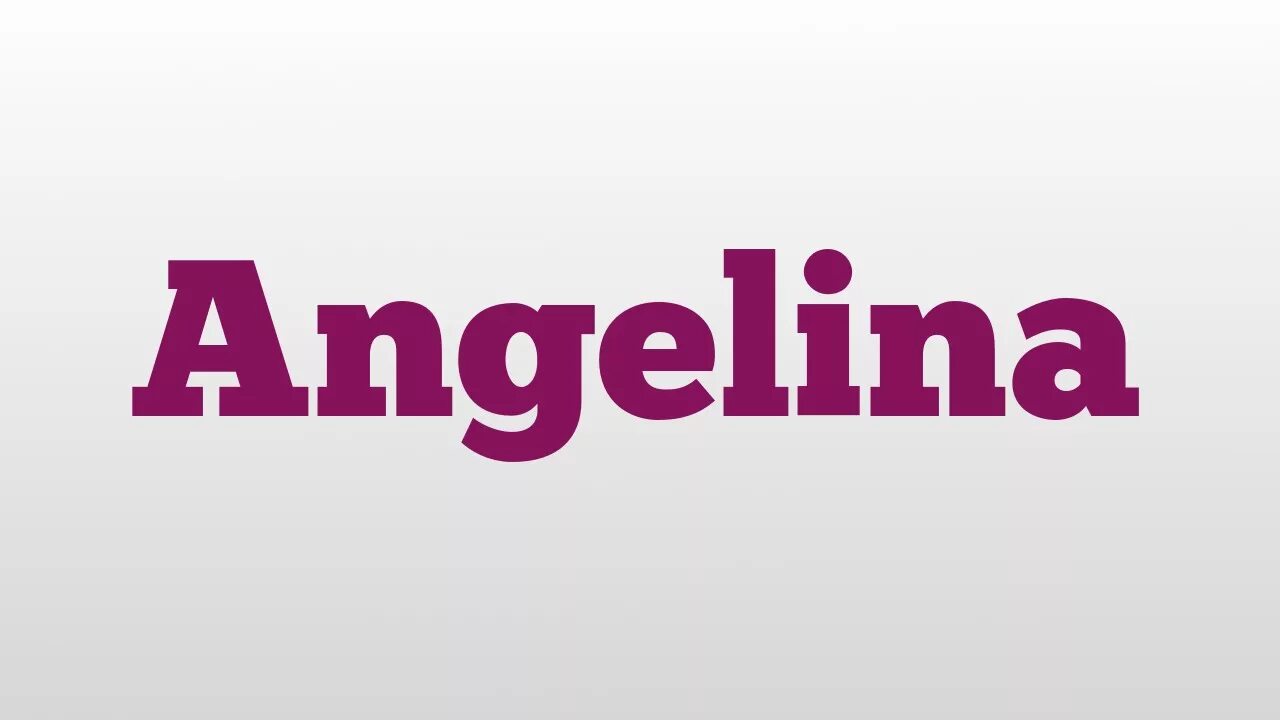 Angelina перевод. Angelina перевод. Angelina перевод. Имя анджелина. Что означает имя ангелика.