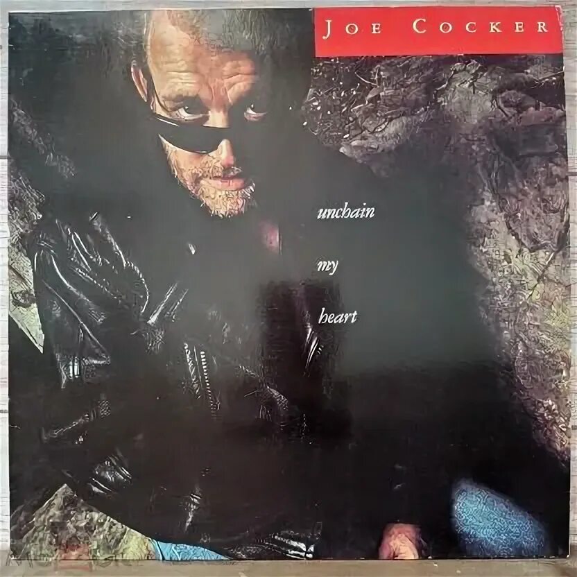 Joe cocker unchain my heart. Joe Cocker Unchain my Heart 1987. Joe Cocker - Cocker - 1986 - LP. Joe Cocker Luxury you can afford 1978. Joe Cocker Unchain my Heart 1987 Cover.