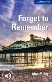 Forget to remember