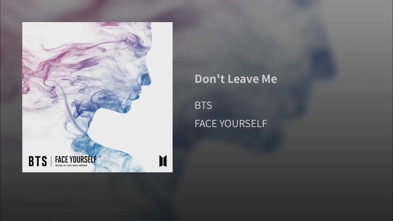 Don't leave me BTS обложка. BTS don t leave me. BTS don't leave me альбом. BTS face yourself альбом обложка. Bts don t leave