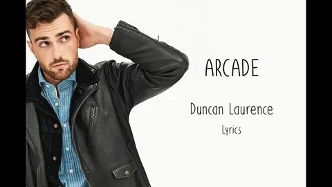 Duncan laurence arcade перевод