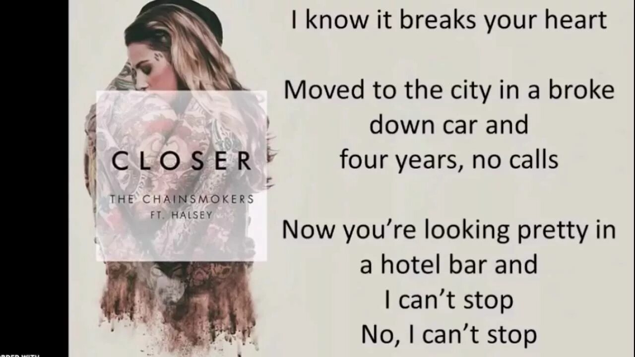 Close текст. Closer the Chainsmokers feat. Halsey. Closer текст. The Chainsmokers closer Lyrics. Closer lyrics