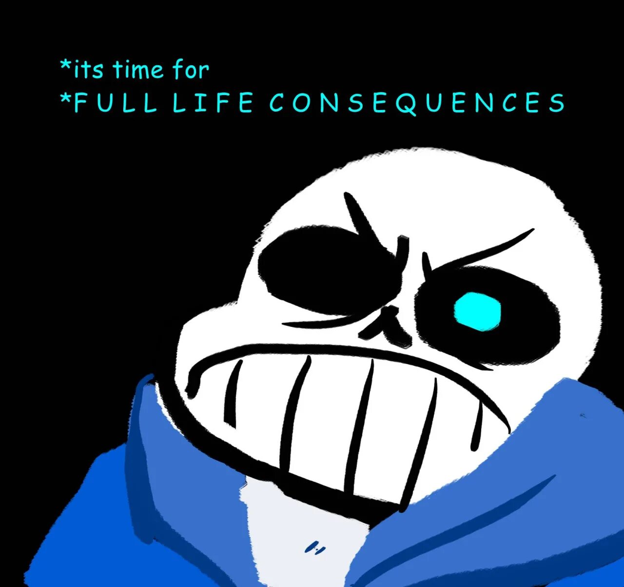 Sans memes. Bad time Мем. Санс Мем. Санс бед тайм. Undertale Sans Bad time.