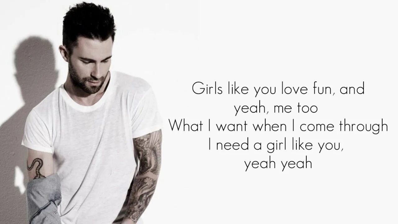 Лайк ю слушать. Марун 5 герлз лайк ю. Adam Levine girls like you. Марун 5 герлз лайк текст. Maroon 5 girls like you.