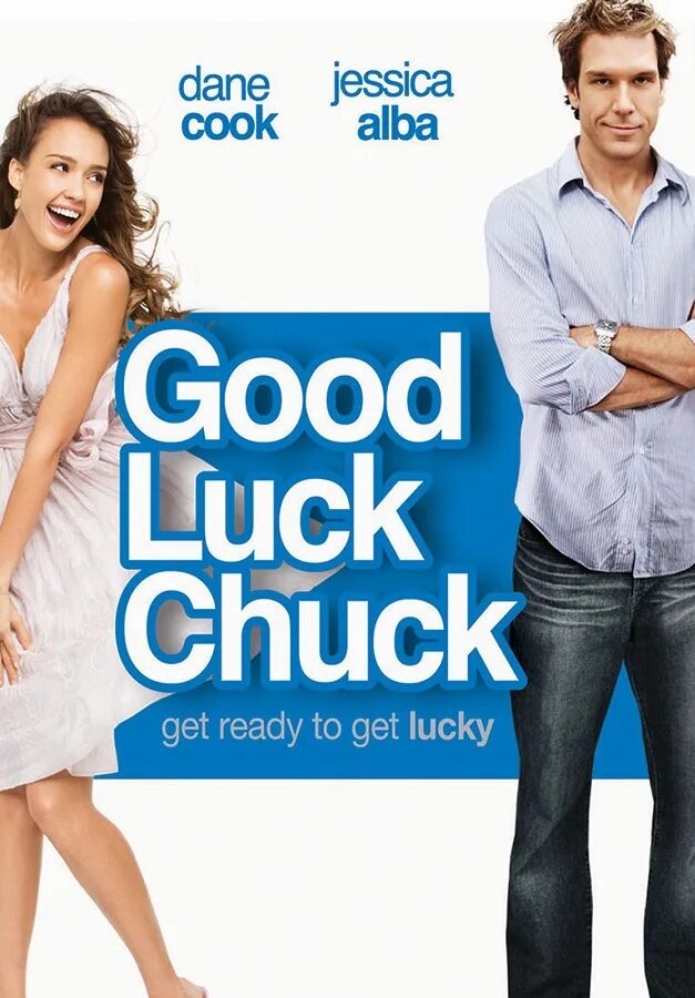 Удачи чак постер. Good luck chuck. Комедия удачи чак. Удачи чак. Good luck 2007.