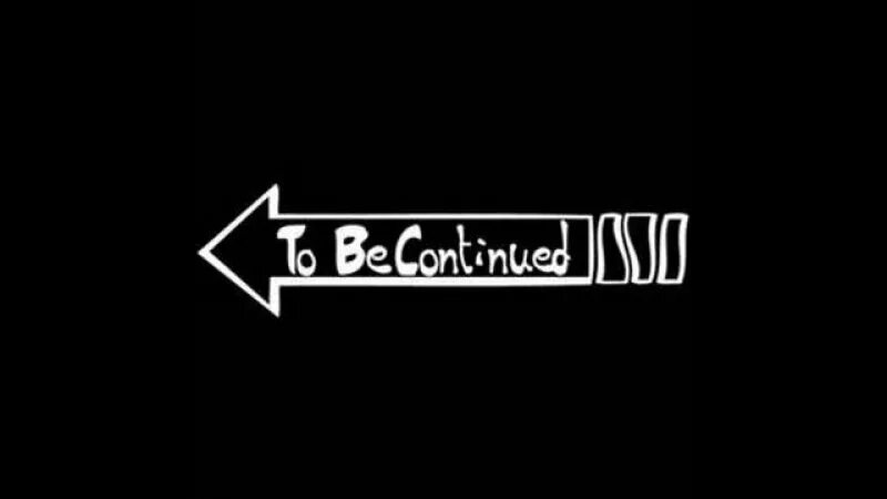 To b continued. To be continued Джоджо. Надпись продолжение следует. Продолжение следует Мем. Стрелка продолжение следует.