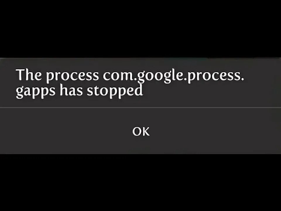 Com.Google.process.Gapps произошла ошибка при перепрошивки. Что значит если пишет com.Google.process.Gapps. Google process