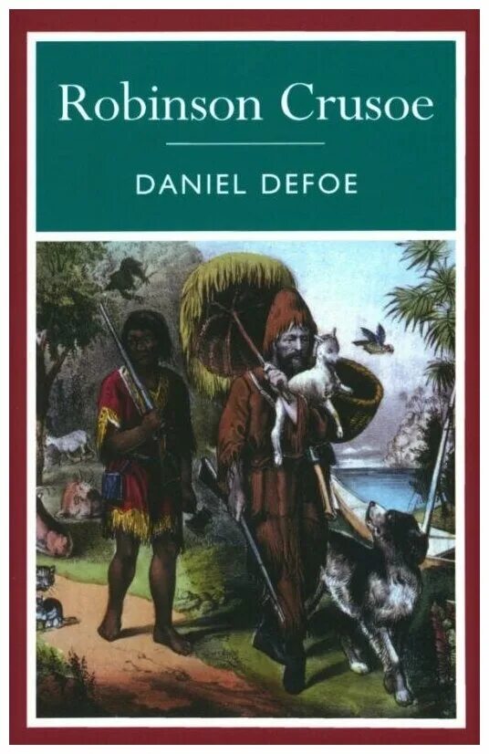 Даниэль Дефо Робинзон*Крузо обложка на английском. Robinson Crusoe book Cover. Робинзон Крузо Даниель Дефо книга. Робинзон Крузо книга на английском.