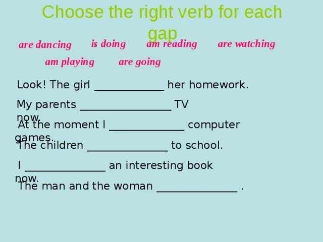 Put the verb in right form. Choose the right verb. Choose the right form of the verb. Choose the right verb! Перевод.