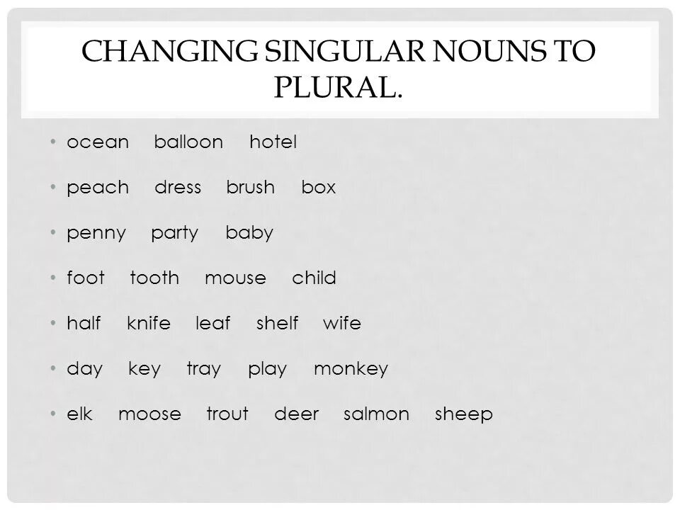 Change is the plural. Person plural form. mouse plural form. changing nouns from singular to plural. moose plural.