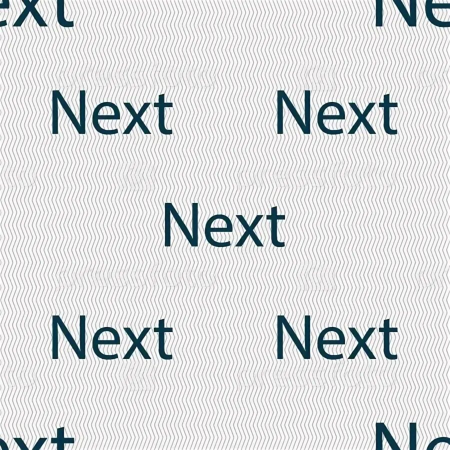 Next sign. Next sign