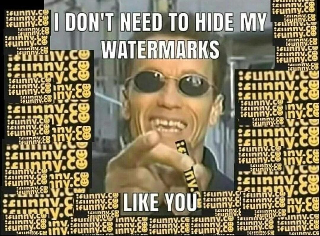 Can i don t need you. Ifunny watermark. they are coming for you hide hide hide. вотермарка телефонов прикол. man like with watermark.