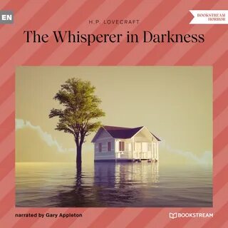Шепчущий во тьме говард филлипс лавкрафт книга