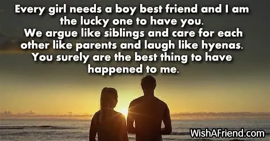 We were good friends
