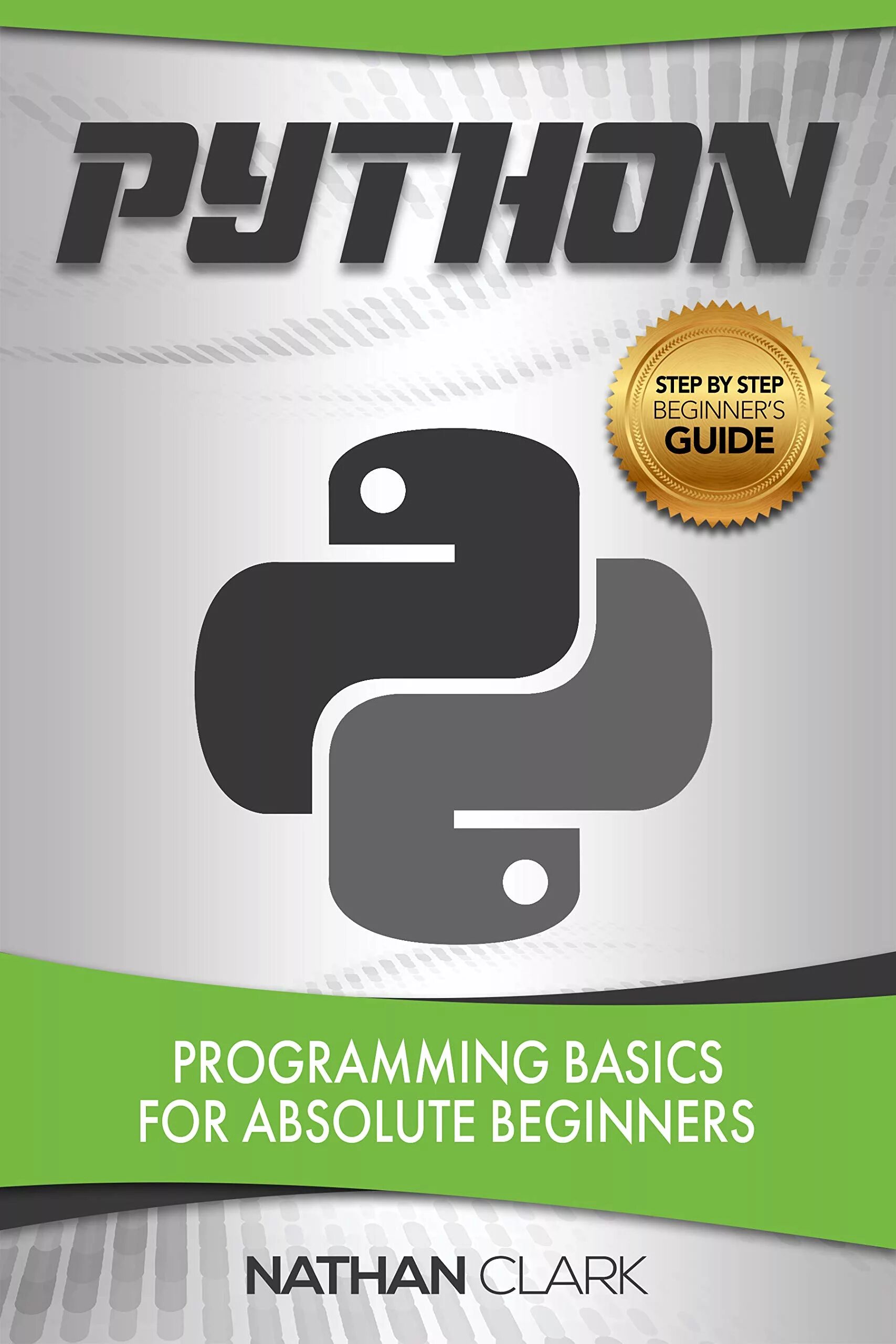 Python книга. Programming Basics for absolute Beginners. Что такое степ в питоне. Python for Step. Python купить книгу