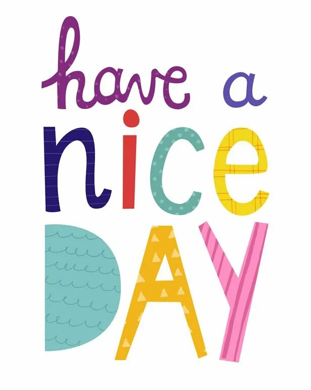 Thank you have a nice day. Have a nice day. have a nice day картинки. nice day иллюстрации. открытка have a nice day.