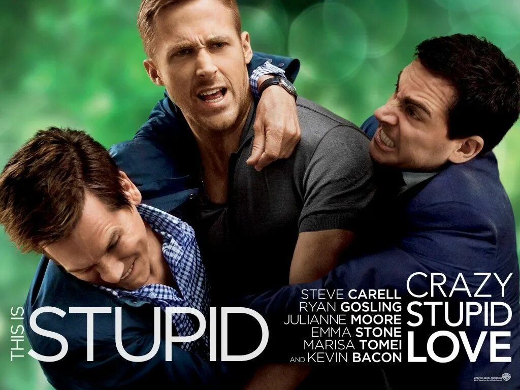 Песня i love me crazy. Стив Карелл эта дурацкая любовь. Crazy stupid Love (2011).