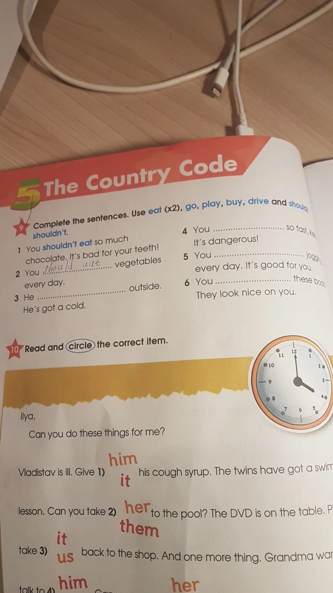 Read and circle the correct Words 9 complete 5 класс. Complete the sentences use eat x2go. Complete the sentences. Use eat (x2), go, Play, buy, Drive and. The Country code 4 класс. Complete with should or shouldn t