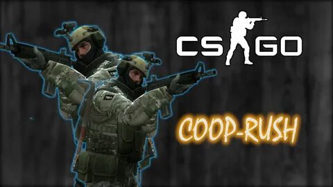 Rush cs go