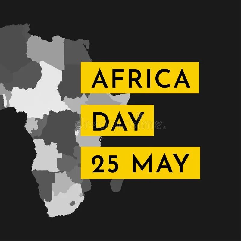 Africa text. День Африки 25 мая. Africa Day 25 May. Африка силует континента. Africa Day.