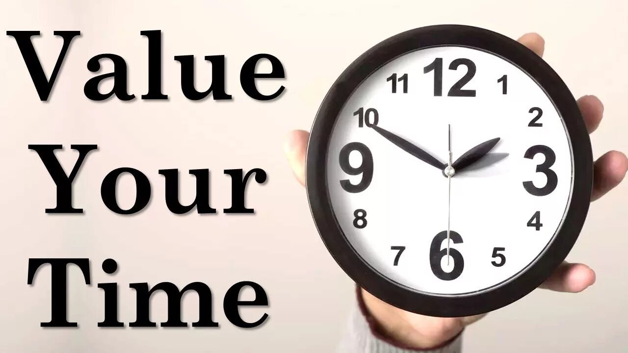 You are short of time. Value of time. The time is. Your time is Limited. The times.
