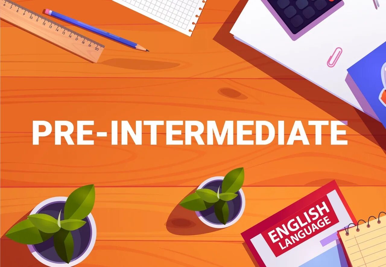 Pre-Intermediate уровень. Уровень Elementary/pre-Intermediate. Уровень pre Intermediate English. Английский Intermediate. Intermediate перевод на русский