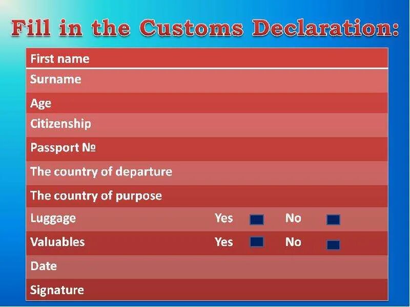 First name country name. First name surname. name surname age. departure declaration. in signature first name or surname.