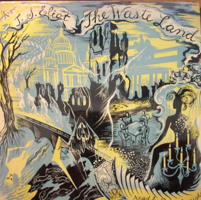 Waste land. S. The waste land eliot. The waste land the poem. Вик мунис.