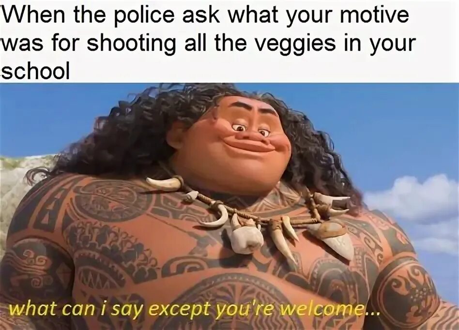 What can i say except you're welcome. Моана you are welcome. Мауи you're welcome. Моана you're welcome. What can i say except you.