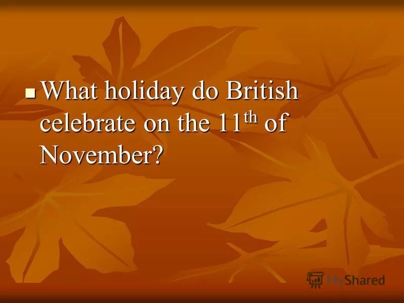 What do people do on holidays рассказ. What holidays do you celebrate with your family. 1. What holidays are celebrated on november 30. Need holidays перевод.