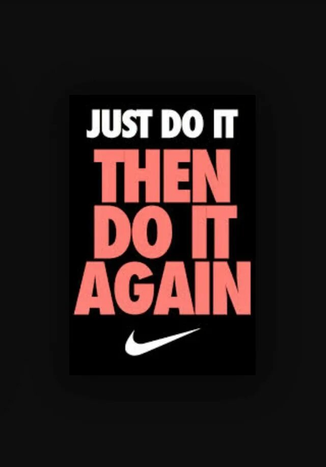 Just do it again. Just do it. nike just do it logo. do it just do it. just do it надпись.