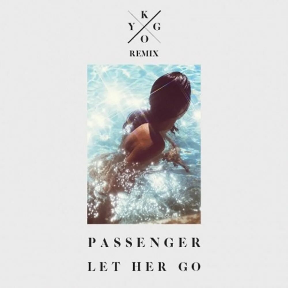 Песня мужу ремикс. Kygo Remix. Passenger Let her go. Kygo Freeze обложка. Kygo album.