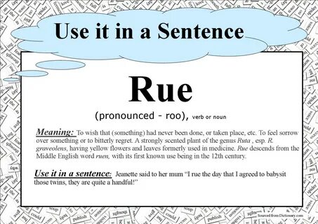 Rue - Use it in a Sentence.