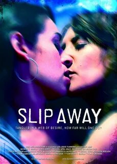 Slip away