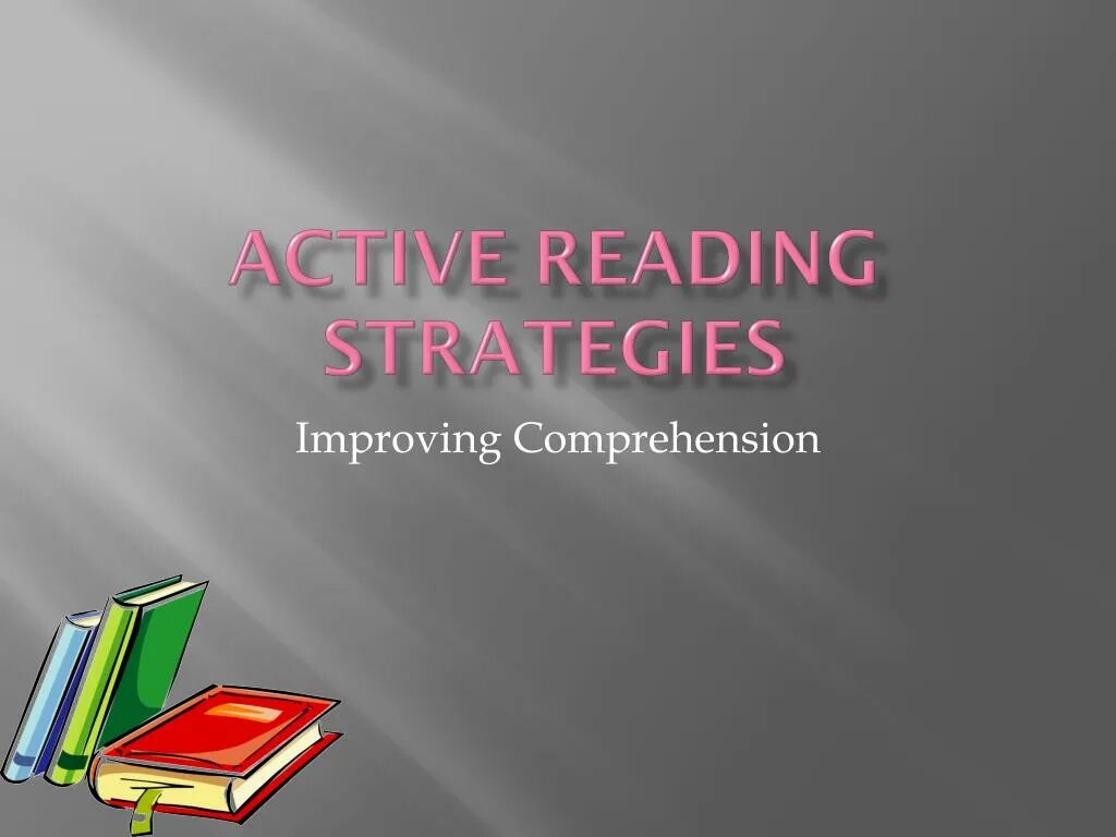 Reading Strategies ppt. Active Reader. Teaching reading ppt. Active reading.