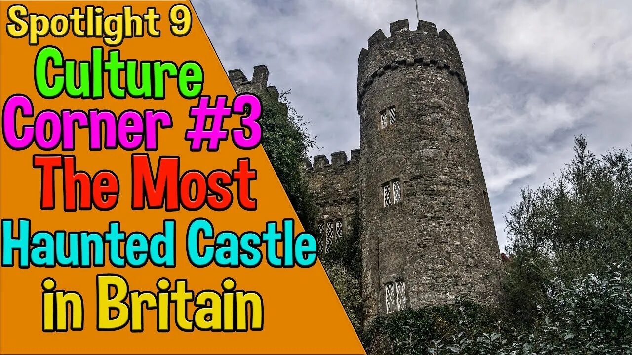 Haunted Castles in Britain. The most Haunted Castle in Britain. The most Haunted Castle in Britain пересказ. Пересказ текста the most Haunted Castle in Britain. Spotlight 7 culture corner