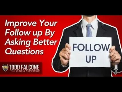 Your follow up