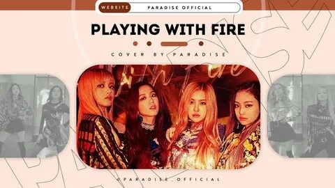 Play with fire песня