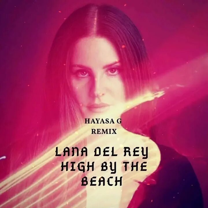 Lana del rey high beach перевод. Лейбл lana del rey. лана дель рей 2025. лана дель рей бич. лана дель рей хай бай зе бич.