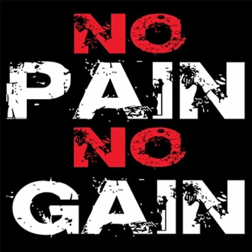 No pain no gain картинки. No pain no gain картинки. Scorpions no pain. No pain no gain картинки. No pain no gain.