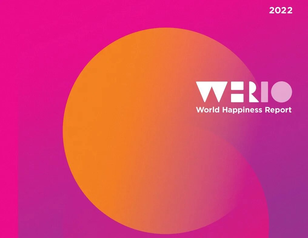 Happiness report. World Happiness Report. World Happiness Report 2022. World Happiness Report 2023. The World Happiness Report 2022 обложка.