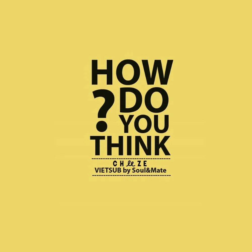 Do you think you got it. Обои с надписью you can do it. You think. How about you CHEEZE.