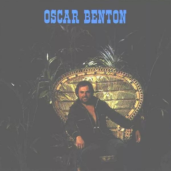 Лучшие песни оскара бентона. Оскар Бентон. Greatest Hits Оскар Бентон. Oscar Benton Greatest Hits 1999. Bensonhurst Blues Оскар Бентон.