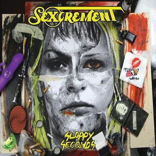 Sexcrement - Sloppy Seconds 300dpi 5 × 5.