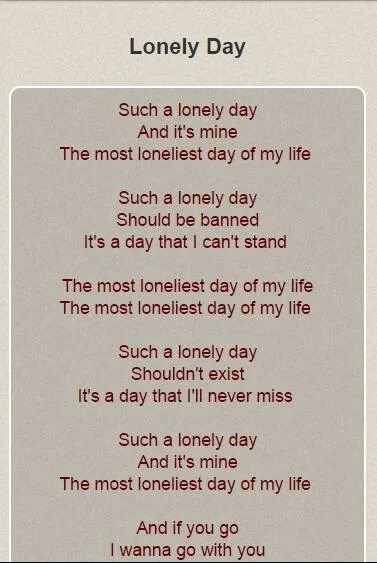 Such lonely. Lonely Day слова. SOAD Lonely Day текст. Текст песни Lonely. Such a Lonely Day текст.