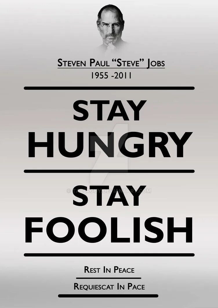 Stay hungry stay foolish. Stay foolish. Стей. Foolish. Stay foolish.