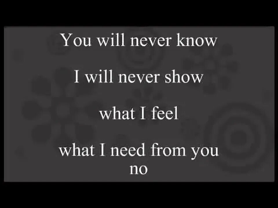 You will never know текст. Imany you will never know текст. You will never know i will never show. Имани текст you will.