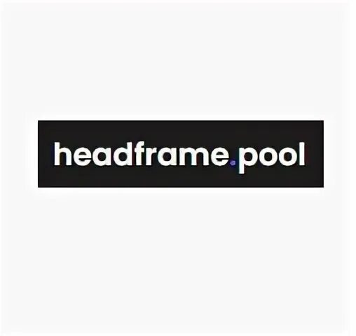 Headframe пул. Headframe пул