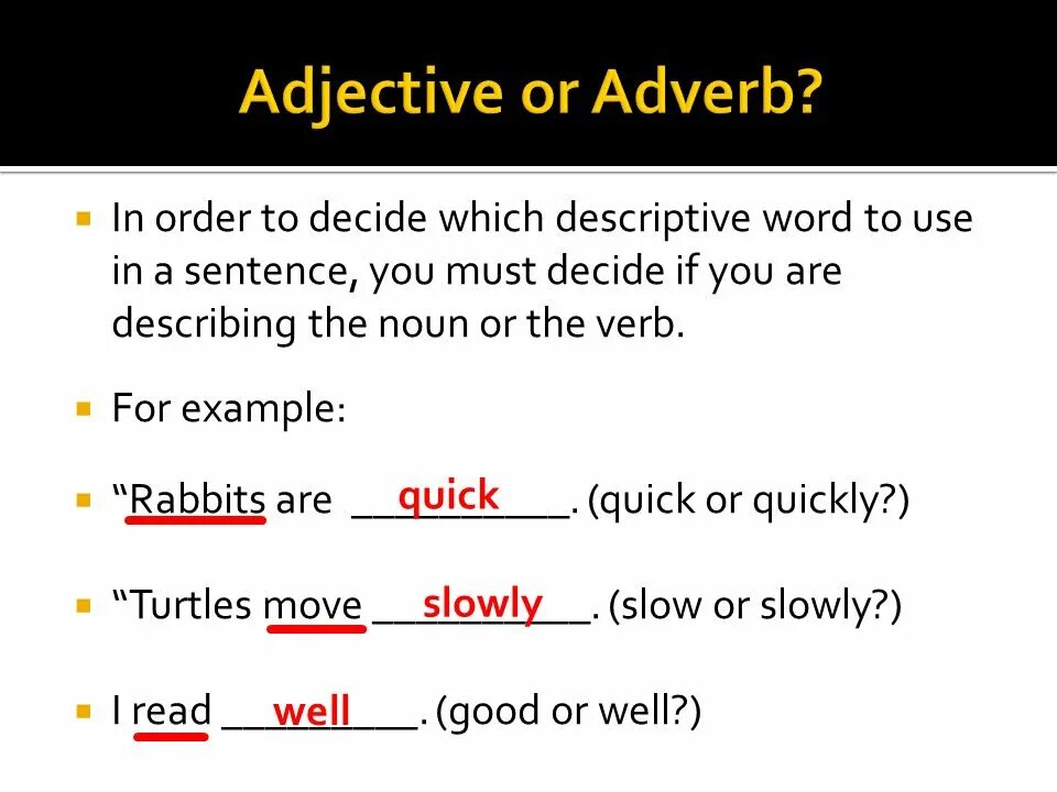 Adjective. Adjective sentences. Adjectives and adverbs. Adjectives and adverbs sentences. Find the adverb