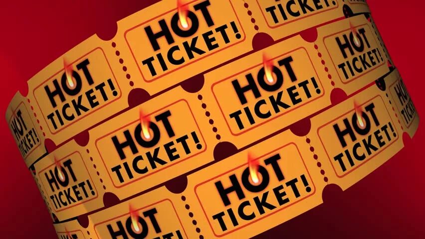 Ticket 3. Hot tickets.